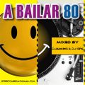 A Bailar 80s (2020 Mixed by Djaming & Dj GFK)