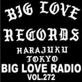 BIG LOVE RADIO vol.272 (May.5th, 2020)