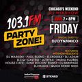 Guest DJ House Mix for The Party Zone 103.1FM