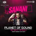 Sanani - Planet Of Sound (Episode 50)