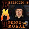 EMT - Episodio 18 - Pedro Del Moral