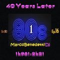 40 Years Later 1k981-2k21 ep 16