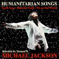 minimix MICHAEL JACKSON HUMANITARIAN SONGS (earth song, heal the world, we are the world)