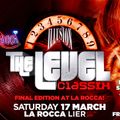 The Level Reunion (18.03.2018 La Rocca Club)