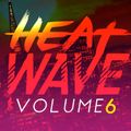 HeatWave, Vol. 6