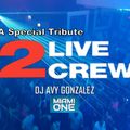 A Tribute to 2Live Crew