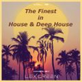The Finest in House & Deep House vol 18 mixed by LEX GREEN