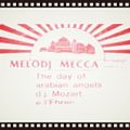 Melody Mecca The Day Of Arabian Angels 04-04-1983 Dj Ebreo & Mozart