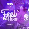 FEEL THE FLOW BY FESTA 19