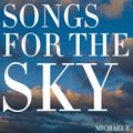 Songs For The Sky