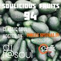 Soulicious Fruits #94 Philly Special IV w. DJ F@SOUL