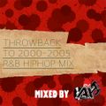 THROWBACK TO 2000 - 2005 R&B HIPHOP MIX