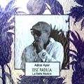 Adios Ayer José Padilla / La Bella Musica 1955-2020