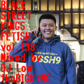 BLACK STREET KNGS FETISH vol.138