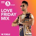 BBC Asian Network - Love Friday Mix | Jan 2020 | BOLLYWOOD, BHANGRA, LATIN, HIPHOP, GARAGE, ARABIC
