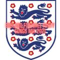 England Football Party Songs Mix 2021