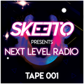 Skeeto pres. Next Level Radio #001 (Don Kremser Guest Mix)