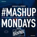 TheMashup #MondayMashup mixed by DJ BACKPACK