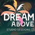 Dream Above Studio Sessions #2 - Alo-Indrek Võsu & Taavet Bristol (B2B)