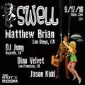 Live at Swell with Joey C, Chris D, Jason Kidd, Matthew Brian and Uriah West 6/8/2013