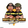 BrothersMakingMusicTV Live!