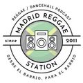 Madrid Reggae Station. Temporada X. Ep. 7. 11 FEB 2022