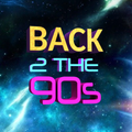 Back 2 The 90s - Show 124 - 23/03/2024