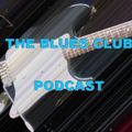 The Blues Club Podcast 22nd December 2021.
