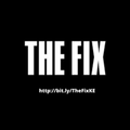 The Fix Vol 211 - Good Vibes Only