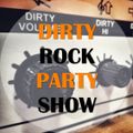 Dirty Rock Party Show #108