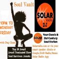 Soul Vault 28/7/23 on Solar Radio 10pm Friday with Dug Chant Rare & Underplayed Soul + Classic Soul