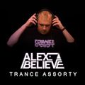 Alex BELIEVE - TRANCE ASSORTY SHOW 350
