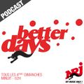 Better Days - Émission du 10 septembre 2011