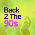 Back 2 The 90s - Show 113 - 02/09/2023