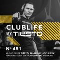ClubLife By Tiësto Podcast 451 - First Hour