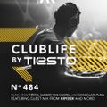 ClubLife by Tiësto Podcast 484 - First Hour