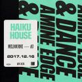 2017.12.16 - Amine Edge & DANCE @ Haiku House, Melbourne, AU
