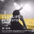 ClubLife by Tiësto Podcast 529 - First Hour