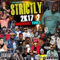 DJ ROY STRICTLY 2017 DANCEHALL TUNE MIX hosted by FIRELINKS,BOOM BOOM,DIVINCHI