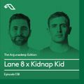 The Anjunadeep Edition 138 With Lane 8 & Kidnap Kid