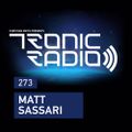 Tronic Podcast 273 with Matt Sassari
