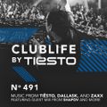 ClubLife by Tiësto Podcast 491 - First Hour