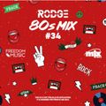 80S WITH RODGE - MIX FM - SET # 34