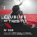 ClubLife by Tiësto Podcast 508 - First Hour