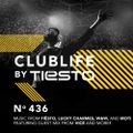 ClubLife By Tiësto Podcast 436 - First Hour