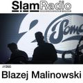 #SlamRadio - 265 - Blazej Malinowski