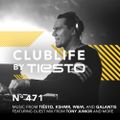 ClubLife By Tiësto Podcast 471 - First Hour