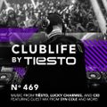 ClubLife By Tiësto Podcast 469 - First Hour