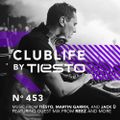 ClubLife By Tiësto Podcast 453 - First Hour