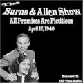The Burns & Allen Program - All Promises Are Fictitious (04-17-40)